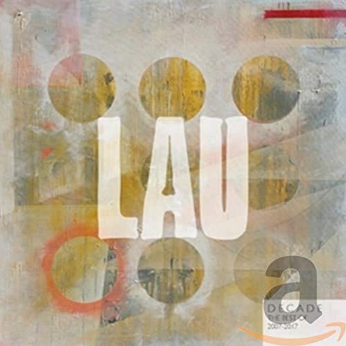 Lau - Decade (The Best Of 2007-2017) [CD]