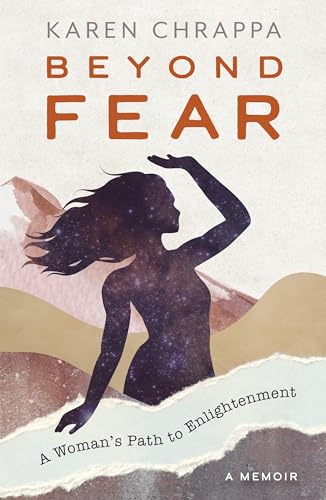 Beyond Fear : A Woman's Path to Enlightenment
