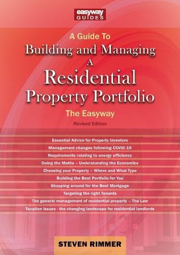 Guide to Building and Managing a Residential Property Portfolio, A: The Easyway Revised Edition 2023