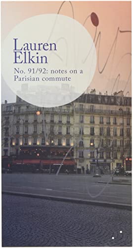 No. 91/92: notes on a Parisian commute