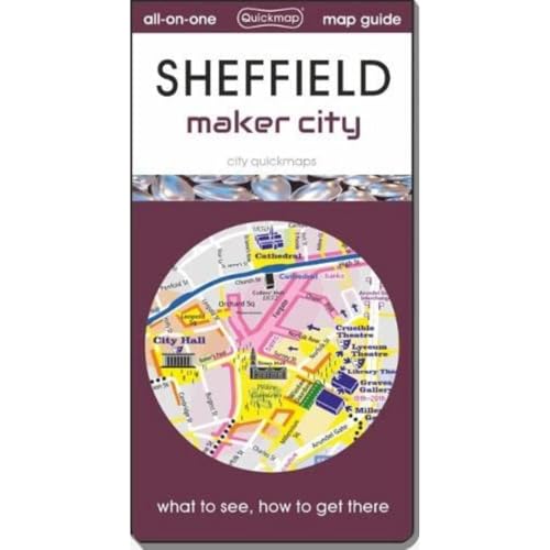 Sheffield - Maker City : map guide of What to see & How to get there