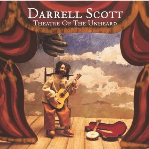 Darrell Scott - Theatre of the Unheard [CD]