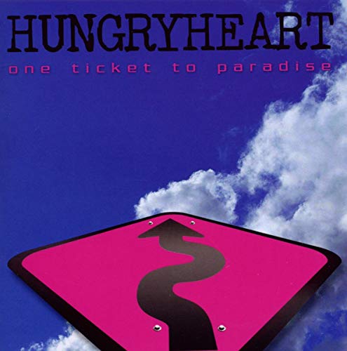 CD cover for Hungryheart’s “One Ticket To Paradise” with a road sign.