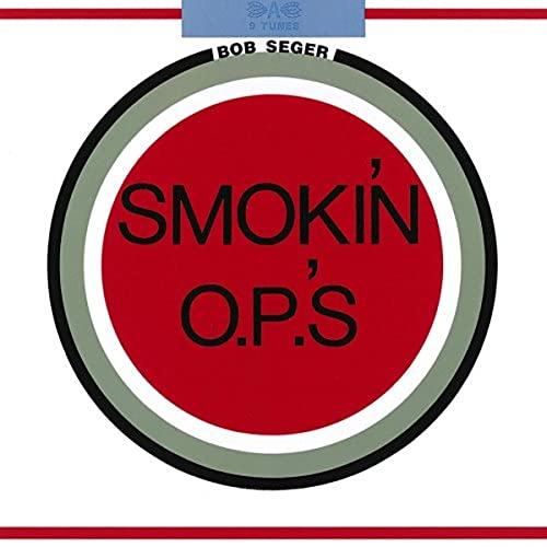 Seger,bob - Smokin O.P.s [CD]