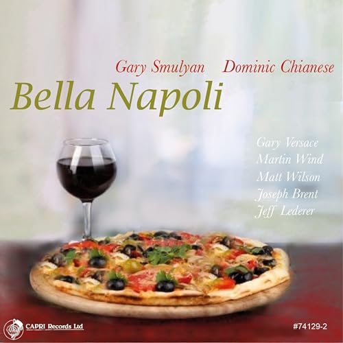 Gary Smulyan & Dominic Chianese - Bella Napoli [CD]