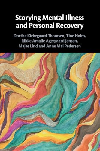 Storying Mental Illness and Personal Recovery