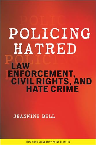 Policing Hatred: Law Enforcement