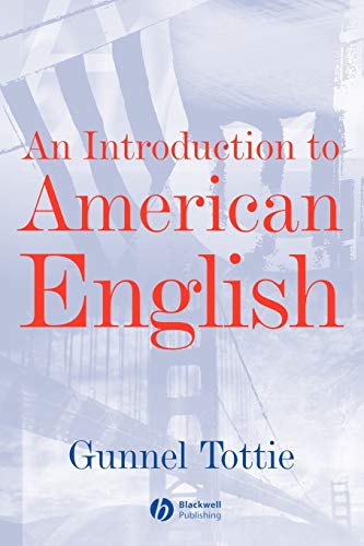 An Introduction to American English (The Language Library)