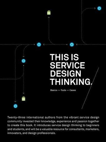 This is service design thinking / druk 1: basics - tools - cases