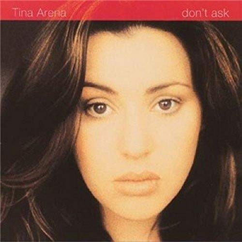Arena, Tina - Don't Ask [CD]