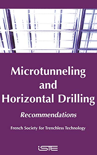 Microtunnelling and Directional Drilling: Recommendations - French Society for Trenchless Technology