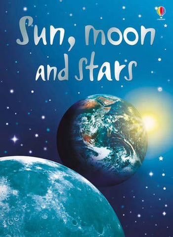 Sun, Moon and Stars (Usborne Beginners): 1