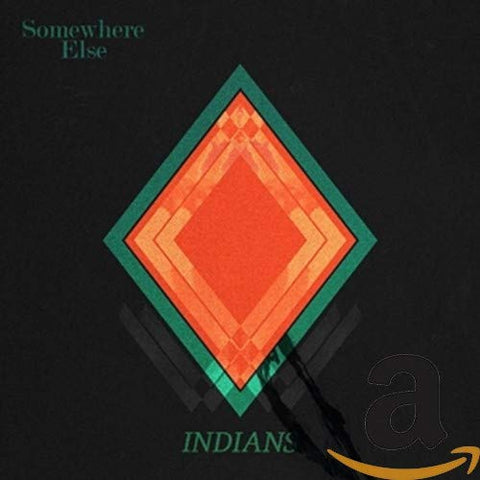 Indians - Somewhere Else [CD]