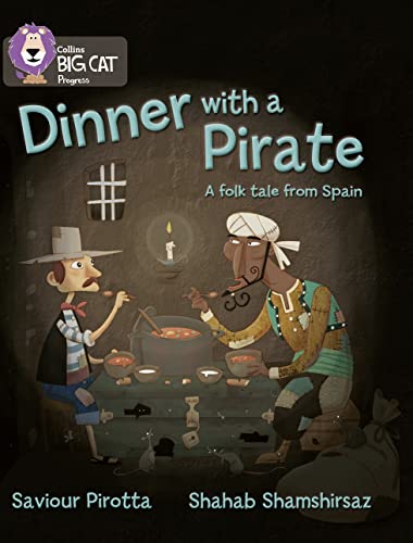 Dinner with a Pirate : Band 04 Blue/Band 14 Ruby