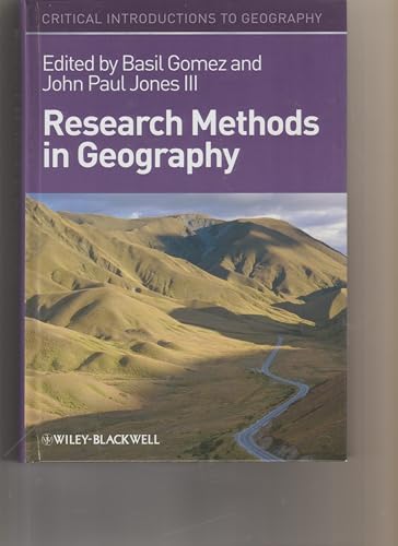 Research Methods in Geography: A Critical Introduction