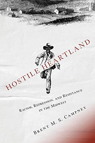 Hostile Heartland: Racism