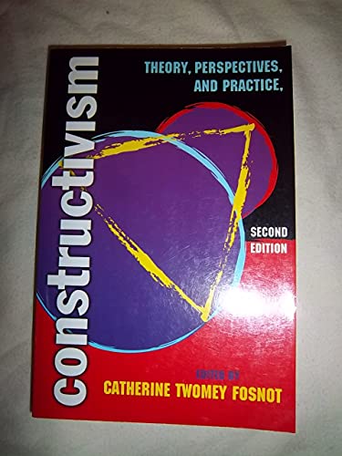Constructivism : Theory, Perspectives, and Practice
