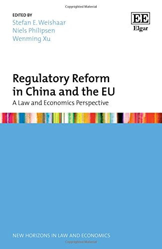 Regulatory Reform in China and the Eu: A Law and Economics Perspective