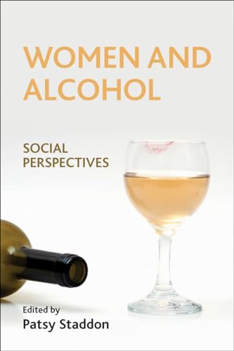 Women and Alcohol : Social Perspectives