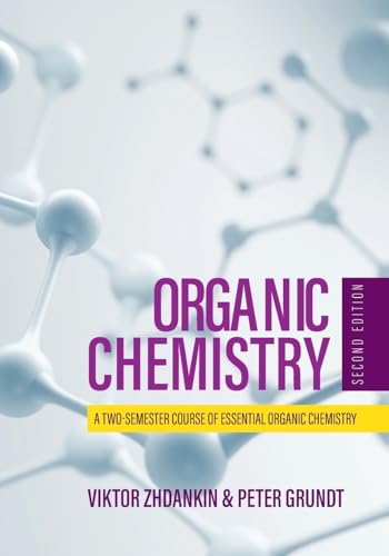 Organic Chemistry : A Two-Semester Course of Essential Organic Chemistry