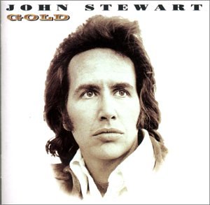 CD cover for John Stewart’s “Gold” featuring a portrait of the artist.