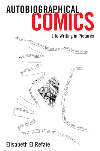 Autobiographical Comics : Life Writing in Pictures