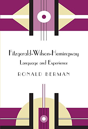 Fitzgerald-Wilson-Hemingway : Language and Experience