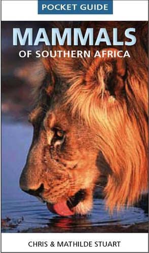 Pocket Guide Mammals of Southern Africa (Pocket Guides (Struik))