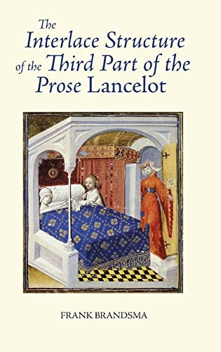 The Interlace Structure of the Third Part of the Prose <I>Lancelot</I>