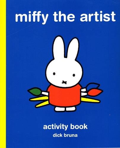 Miffy the Artist: Art Activity Book: 1