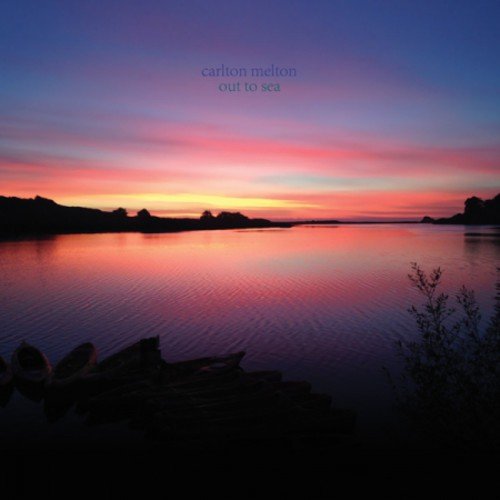 Carlton Melton - Out to Sea