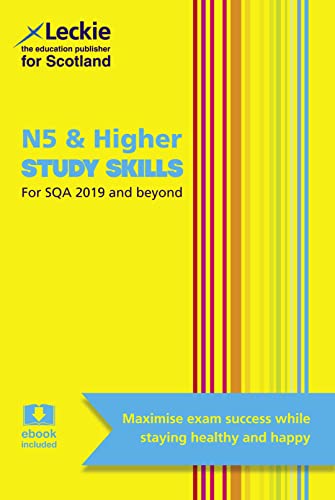 National 5 and Higher Study Skills: Learn Revision Techniques for SQA Exams (Leckie Revision)