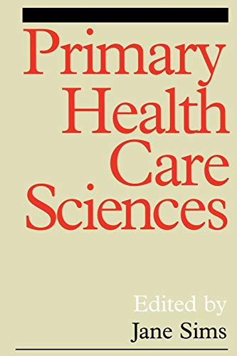 Primary Health Care Sciences: A Reader