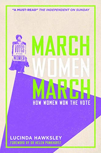 March, Women, March: How Women Won the Vote