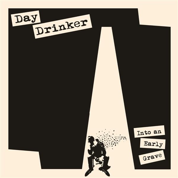 Day Drinker - Into An Early Grave (beer Vinyl) [VINYL]