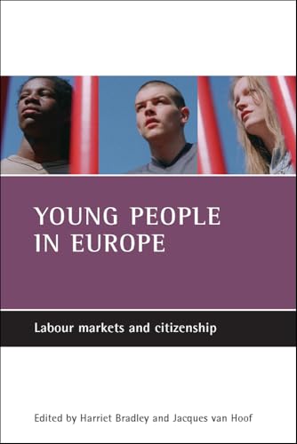 Young people in Europe : Labour markets and citizenship