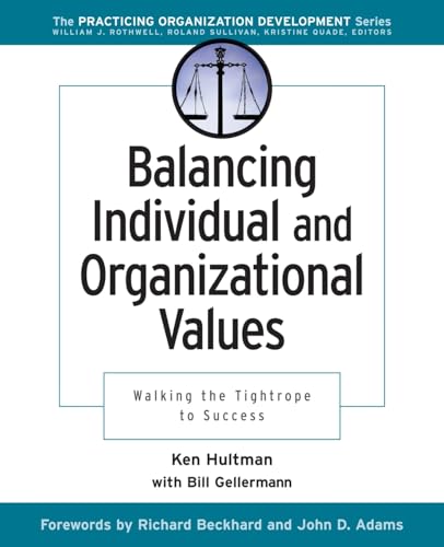 Balancing Individual and Organizational Values: Walking the Tightrope to Success