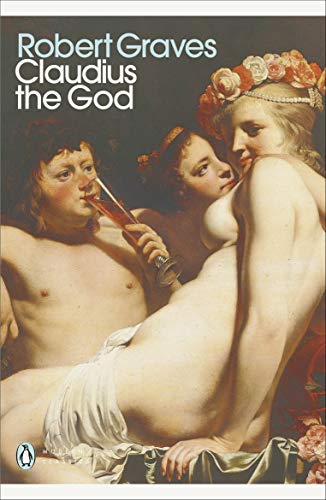 Claudius the God (Penguin Modern Classics)