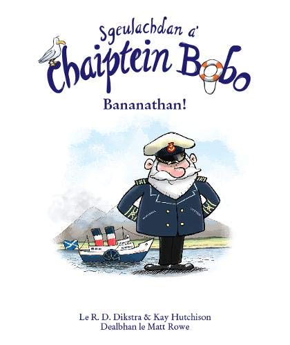 Sgeulachdan a' Chaiptein Bobo : Bananathan!