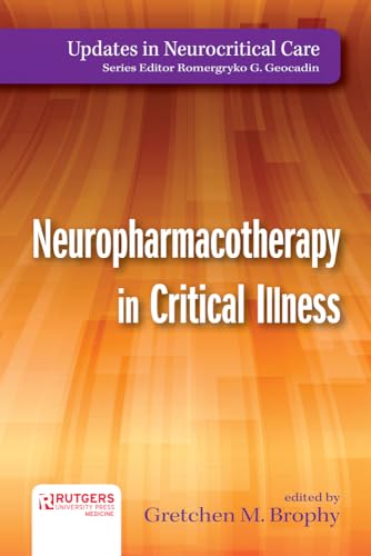 Neuropharmacotherapy in Critical Illness