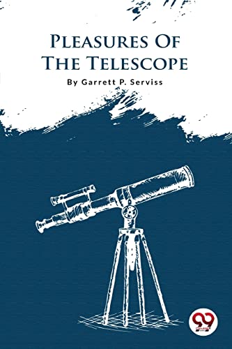 Pleasures of the Telescope