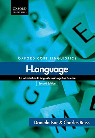 Ilanguage: An Introduction to Linguistics as Cognitive Science (Oxford Core Linguistics)