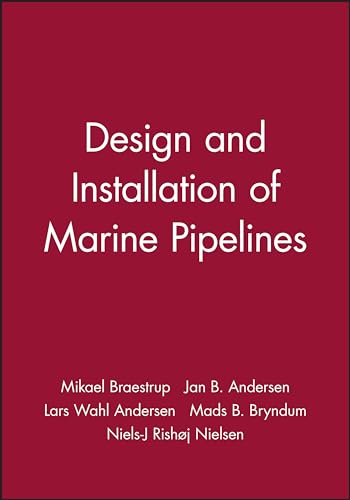Design and Installation of Marine Pipelines