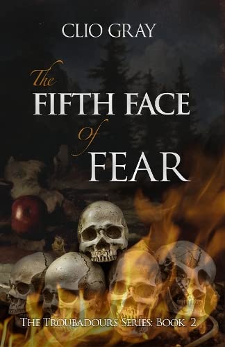The Fifth Face of Fear: 2 (The Troubadours Series)