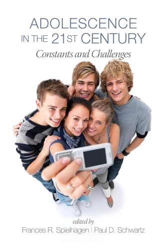 Adolescence in the 21st Century : Constants and Challenges