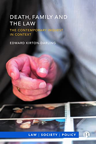 Death, Family and the Law : The Contemporary Inquest in Context