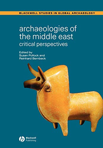Archaeologies of the Middle East: Critical Perspectives