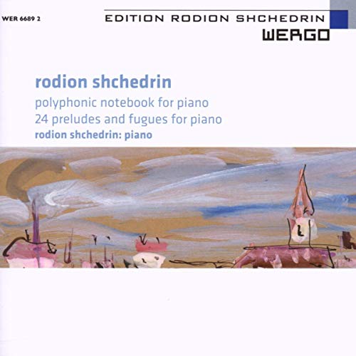 Shchedrin - Shchedrin - Polyphonic Notebook [CD]