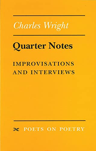 Quarter Notes : Improvisations and Interviews