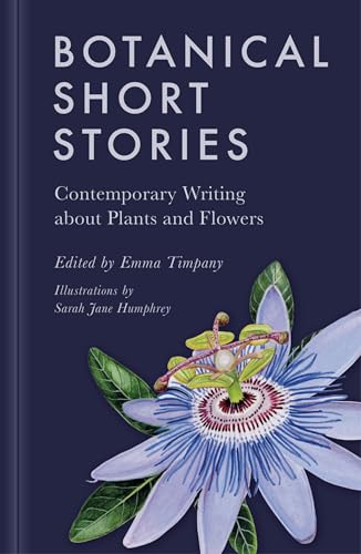 Botanical Short Stories : Contemporary Writing about Plants and Flowers